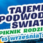 Tajemnice Podwodnego Świata-rodzinny piknik tenisowy na Okęciu