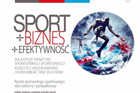 „SPORT – BIZNES – EFEKTYWNOŚĆ”. Raport ośrodka analitycznego THINKTANK