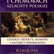 O zdrowiu i chorobach szlachty polskiej, Karolina Stojek-Sawicka