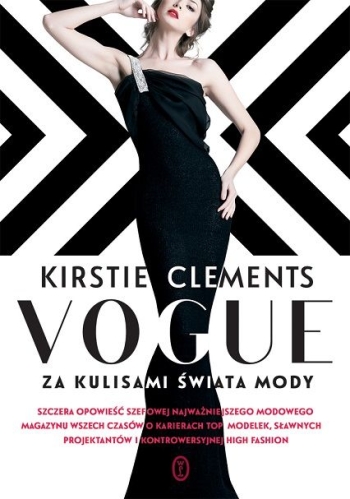 ksiazka, Vogue za kulisami swiata mody, Kristie Clements, empik.com