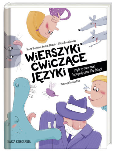 Wierszyki _wicz_ce j_zyki, czyli rymowanki logopedyczne dla dzieci, empi...