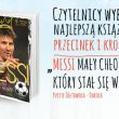 Messi. Mały chłopiec, który stał się wielkim piłkarzem