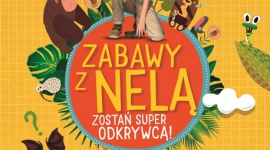 Zostań super odkrywcą – nowa książka Neli Małej Reporterki już w sprzedaży