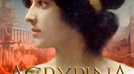 Rzym bez cenzury w powieści „Agrypina. Cesarstwo we krwi”