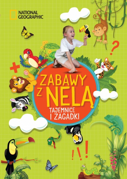 Tajemnice i zagadki, czyli „Zabawy z Nelą” na wakacyjne podróże! Książka, LIFESTYLE - Nowa książka "Zabawy z Nelą. Tajemnice i Zagadki" już w sprzedaży!