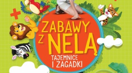 Tajemnice i zagadki, czyli „Zabawy z Nelą” na wakacyjne podróże!