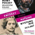 Nowy poczet władców Polski. Waldemar Świerzy kontra Jan Matejko we Wrocławiu