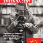 "Wola zmienną jest" – wystawa fotografii w Wola Parku