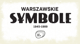 Nowa wystawa „Warszawskie Symbole” od 8 września w Art Walk