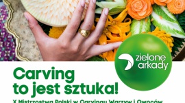 X Mistrzostwa Polski w Carvingu Warzyw i Owoców w Zielonych Arkadach Sztuka, LIFESTYLE - 30 września w godzinach 11:00-19:00 na placu eventowym w Zielonych Arkadach odbędą się X Mistrzostwa Polski w Carvingu Warzyw i Owoców, podczas których najlepsi rzeźbiarze powalczą o tytuł Mistrza Polski.