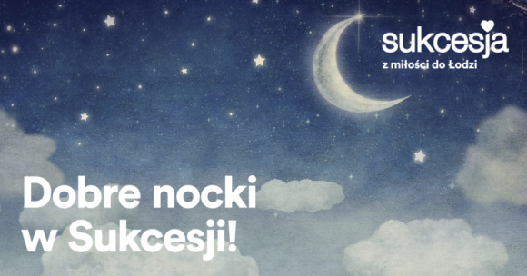 Dobre nocki w Sukcesji! Teatr, LIFESTYLE - w każdy listopadowy piątek o godzinie 18:00 w Centrum Handlowo – Rozrywkowym Sukcesja, dzięki współpracy z Teatrem Piccolo, odbywać się będzie „Dobra nocka” na żywo, czyli teatralne spotkania dla dzieci.