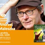 ANDRZEJ MALESZKA – SPOTKANIE AUTORSKIE