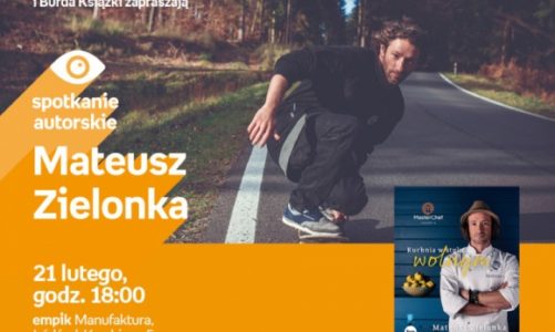 MATEUSZ ZIELONKA – SPOTKANIE AUTORSKIE