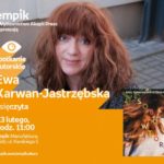 EWA KARWAN-JASTRZĘBSKA – SPOTKANIE AUTORSKIE