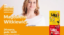 Magdalena Witkiewicz | Empik Galeria Bałtycka Książka, LIFESTYLE - Spotkanie autorskie