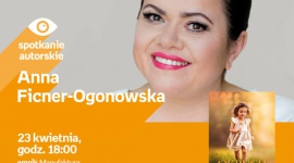 ANNA FICNER-OGONOWSKA – SPOTKANIE AUTORSKIE – ŁÓDŹ