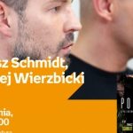 TOMASZ SCHMIDT, ANDRZEJ WIERZBICKI ("OSTRE CIĘCIE") – SPOTKANIE AUTORSKIE – ŁÓDŹ