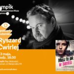 Spotkanie z Ryszardem Ćwirlejem w Poznaniu,23.05