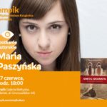 Maria Paszyńska | Empik Galeria Bałtycka