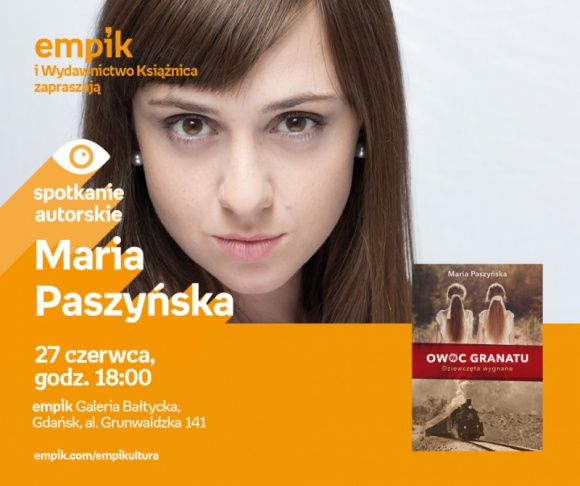 Maria Paszyńska | Empik Galeria Bałtycka