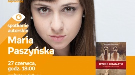Maria Paszyńska | Empik Galeria Bałtycka Książka, LIFESTYLE - Spotkanie autorskie