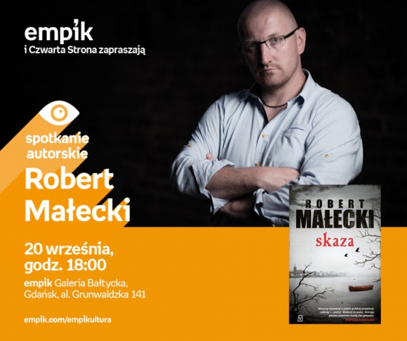 Robert Małecki | Empik Galeria Bałtycka Książka, LIFESTYLE - Spotkanie autorskie
