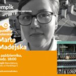 MARTA MADEJSKA – "ALEJA WŁÓKNIAREK" – SPOTKANIE AUTORSKIE – ŁÓDŹ