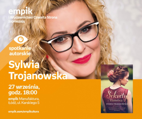 SYLWIA TROJANOWSKA – SPOTKANIE AUTORSKIE – ŁÓDŹ