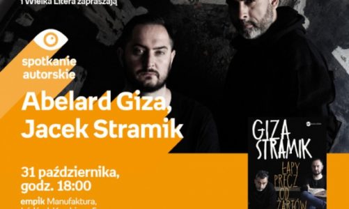 ABELARD GIZA i JACEK STRAMIK – SPOTKANIE AUTORSKIE – ŁÓDŹ