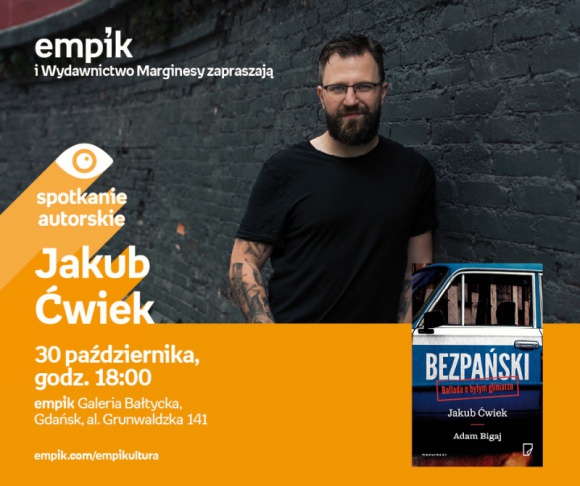 Jakub Ćwiek | Empik Galeria Bałtycka