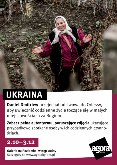 Niezwykła-zwykła Ukraina. Nowa wystawa w Bytomiu Sztuka, LIFESTYLE - Już od 2 października w Galerii na Poziomie można oglądać wystawę pt. „Ukraina”.