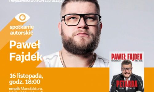 PAWEŁ FAJDEK – SPOTKANIE AUTORSKIE – ŁÓDŹ