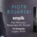 Piotr Bojarski – spotkanie autorskie