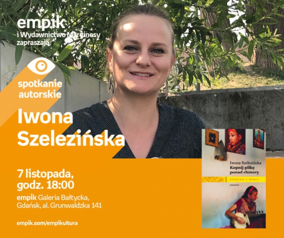 Iwona Szelezińska | Empik Galeria Bałtycka Książka, LIFESTYLE - spotkanie autorskie