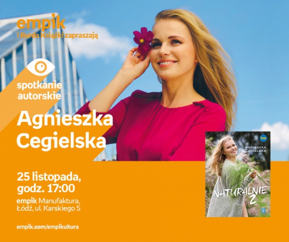 AGNIESZKA CEGIELSKA – SPOTKANIE AUTORSKIE – ŁÓDŹ