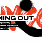 Coming Out – Najlepsze Dyplomy ASP w Warszawie 2018