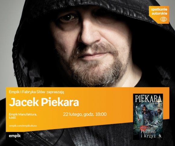 JACEK PIEKARA SPOTKANIE AUTORSKIE – ŁÓDŹ