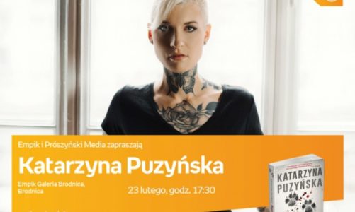 Katarzyna Puzyńska | Empik Galeria Brodnica