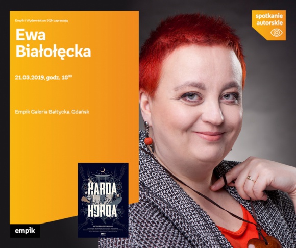 Ewa Białołęcka | Empik Galeria Bałtycka Gdańsk