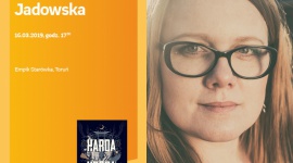 Aneta Jadowska | Empik Starówka Książka, LIFESTYLE - spotkanie