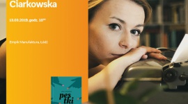 ANNA CIARKOWSKA - SPOTKANIE AUTORSKIE - ŁÓDŹ Książka, LIFESTYLE - ANNA CIARKOWSKA - SPOTKANIE AUTORSKIE - ŁÓDŹ 13 marca, godz. 18:00 Empik Manufaktura, Łódź, ul. Karskiego 5