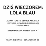 „Dziś wieczorem: Lola Blau” – premiera w Teatrze Żydowskim