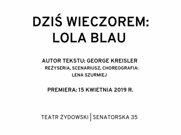 „Dziś wieczorem: Lola Blau” – premiera w Teatrze Żydowskim