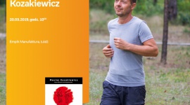 MACIEJ KOZAKIEWICZ (KSIĄŻKA O SLOW JOGGINGU) - SPOTKANIE AUTORSKIE - ŁÓDŹ Książka, LIFESTYLE - MACIEJ KOZAKIEWICZ (KSIĄŻKA O SLOW JOGGINGU) - SPOTKANIE AUTORSKIE - ŁÓDŹ 20 marca, godz. 18:00 Empik Manufaktura, Łódź, ul. Karskiego 5