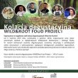 Powrót do korzeni, czyli jak projekt Wild&Root Food przybliża zapomnianą polską kuchnię