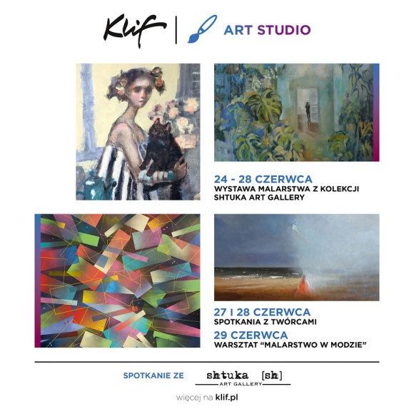 Galeria Klif w Warszawie otwarta na sztukę! Sztuka, LIFESTYLE - Od 24 do 28 czerwca w warszawskiej Galerii Klif odbędzie się wystawa malarstwa z kolekcji Shtuka art galery w ramach projektu Klif | ART Studio.