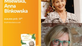 ANNA MILEWSKA oraz ANNA BINKOWSKA – SPOTKANIE AUTORSKIE – ŁÓDŹ