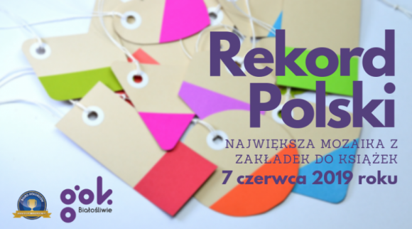 W Białośliwiu powstanie największa w Polsce mozaika z zakładek do książek Sztuka, LIFESTYLE - W ramach tegorocznych Dni Białośliwia, które odbędą się między 7 a 9 czerwca 2019 roku, mieszkańcy podejmą się rekordowej próby ustanowienia Rekordu Polski na największą mozaikę ułożoną z zakładek do książek.