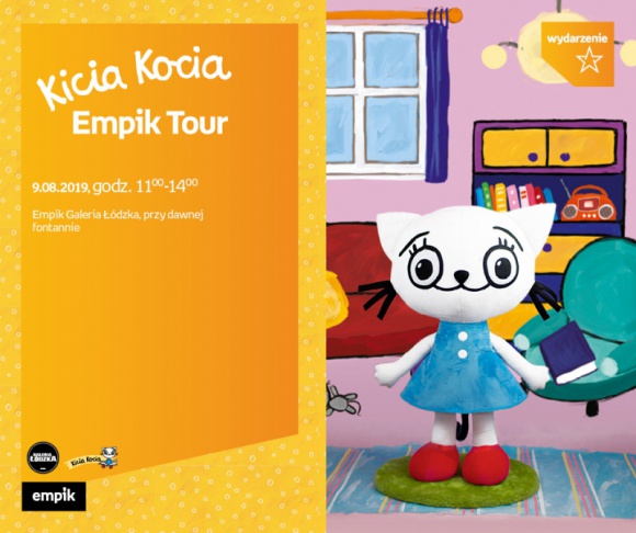 KICIA KOCIA EMPIK TOUR - ŁÓDŹ Książka, LIFESTYLE - KICIA KOCIA EMPIK TOUR - ŁÓDŹ 9 sierpnia, godz. 11:00 – 14:00 Empik Galeria Łódzka, Łódź, al. Piłsudskiego 15/23