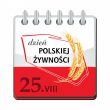 25 sierpnia obchodzimy Dzień polskiej żywności